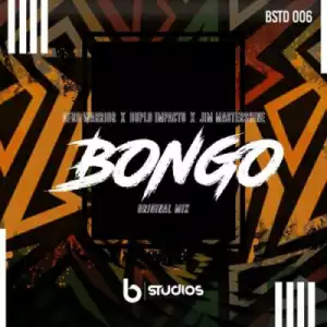 Afro Warriors - Bongo ft. Duplo Impacto & Jim MasterShine